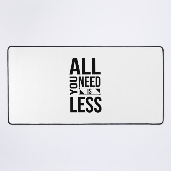 Item preview, All you need is less, Lifestyle, Minimalist, Minimal, Simple designed and sold by cyhdesign.