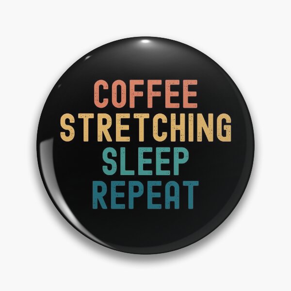 Item preview, Coffee Stretching Sleep Repeat - Funny Stretching & Coffee Gift designed and sold by kindxinn.