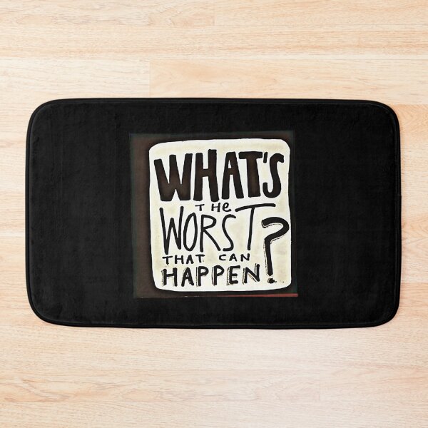 Item preview, What The Worst That Can Happen? designed and sold by Gavriel404.