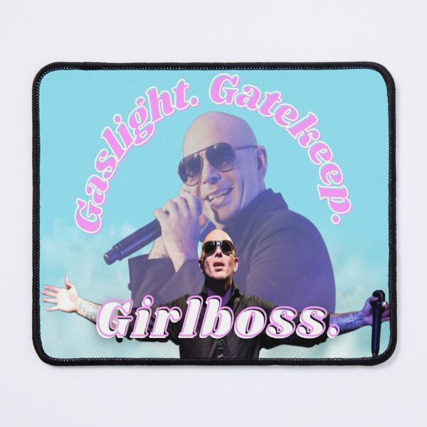 Item preview, mr worldwide says to girlboss designed and sold by Kerstinbeyer.