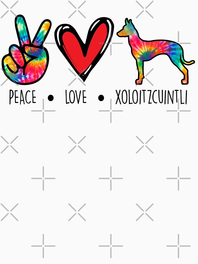 Imagen 7 de 7, Camiseta clásica con la obra Xoloitzcuintli dog Tie Dye Peace Love Dog Mom , diseñada y vendida por rafaeltto.