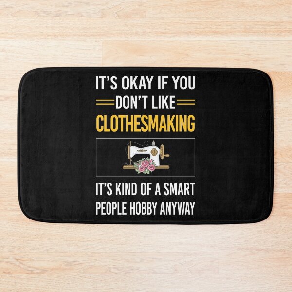 Item preview, Funny Smart People Clothesmaking Clothes Making Clothesmaker Dressmaking Dressmaker Tailor Sewer Sewing designed and sold by fatherbarliman.