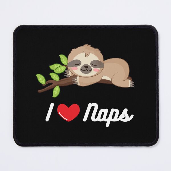 Item preview, I love naps, Cute Sleeping Sloth, Cute Sloth designed and sold by KimCreativeUK.