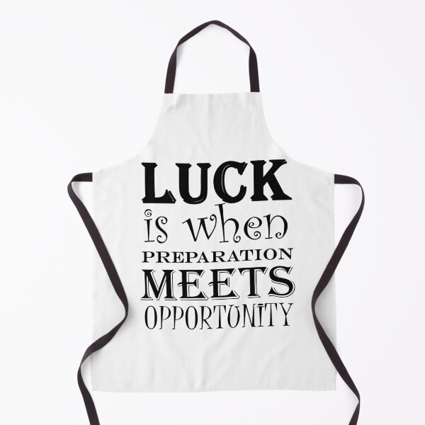 Item preview, luck is when preparation meets opportunity designed and sold by Anoirshop ⭐⭐⭐⭐⭐.