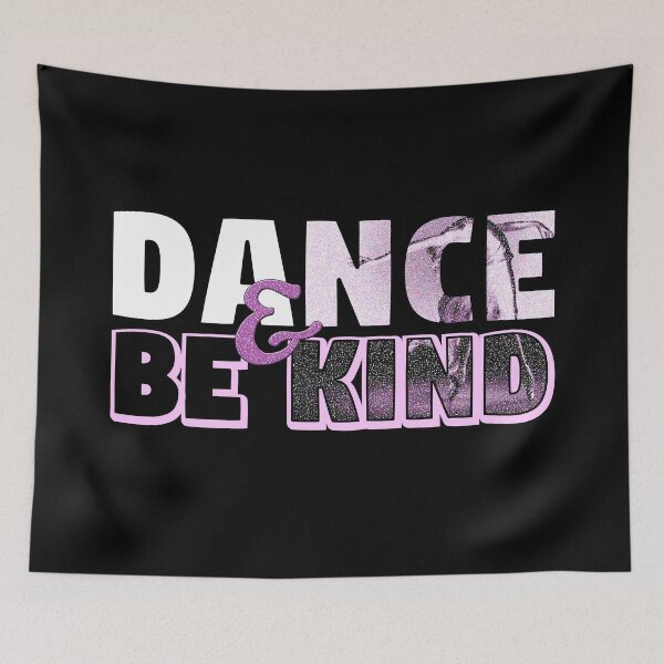 Item preview, DANCE AND BE KIND - POSITIVE ATTITUDE - BALLERINA ON POINTE designed and sold by KoolDsignsDANCE.