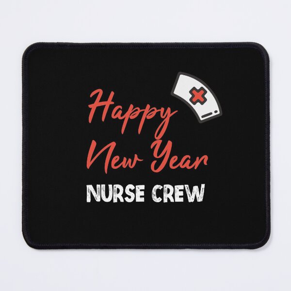 Item preview, Happy New Year With The Nurse Crew Beloved Ones designed and sold by SparrowLag.