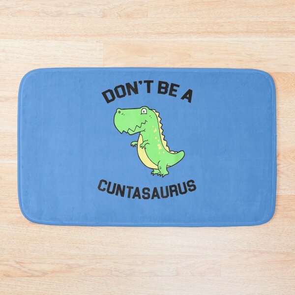 Item preview, Dont be a cuntasaurus Sticker designed and sold by steliosfagas.
