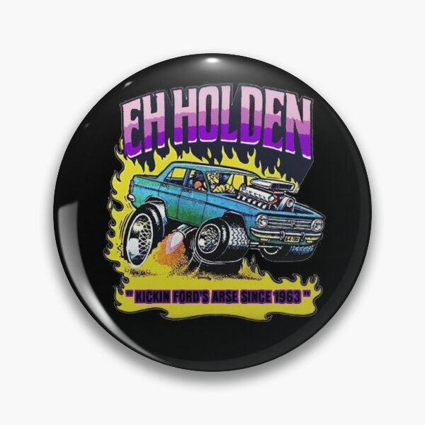 Item preview, EH Holden Kickin Fords Arse Since 1963 designed and sold by Old Holdens Never Die.