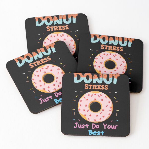 Item preview,  Donut Stress Just Do Your Best Teachers Testing Day Design designed and sold by adlook.