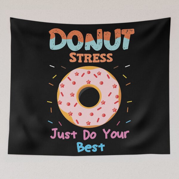 Item preview,  Donut Stress Just Do Your Best Teachers Testing Day Design designed and sold by adlook.