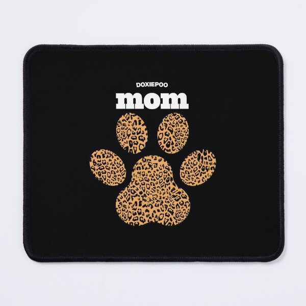 Item preview, Doxiepoo Mom, Cute Leopard Print Dog Paw for Dog Moms, Fur Mamas & Pet/Puppy Lovers designed and sold by HauteLeopard.