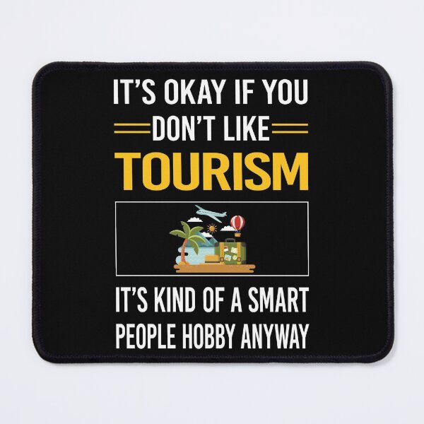 Item preview, Funny Smart People Tourism designed and sold by RandalDavis.