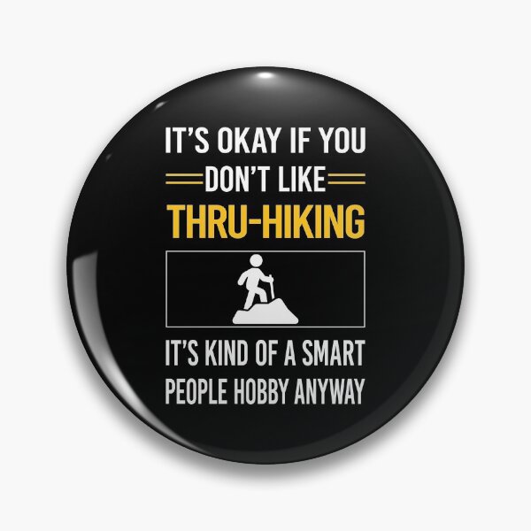 Item preview, Funny Smart People Thru-Hiking Thru Hiking Hike Hiker designed and sold by RandalDavis.