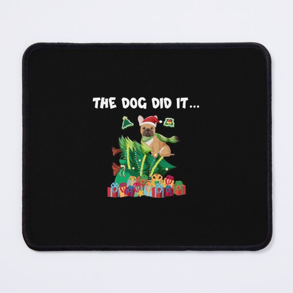 Item preview, Funny Dog Sayings The Dog Did It With Christmas designed and sold by magicos1.
