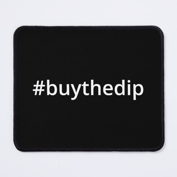Item preview, Hashtag Buy The Dip designed and sold by MSA-42.
