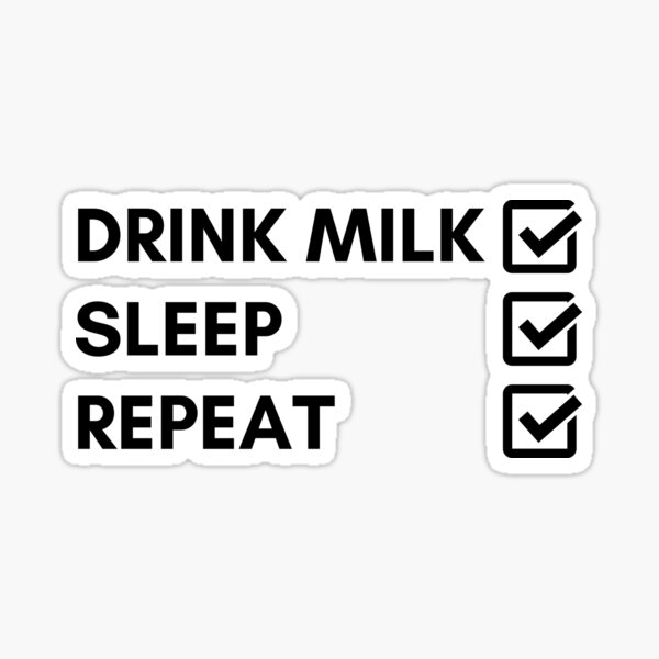 Item preview, Drink Milk Sleep Repeat designed and sold by LiToDesignCo.