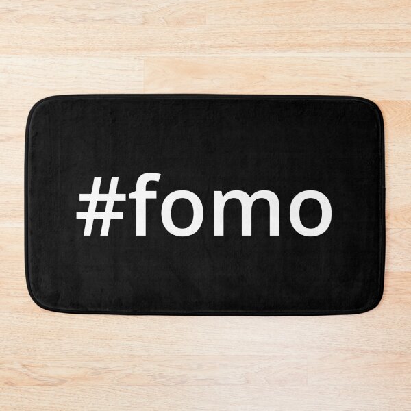 Item preview, Hashtag FOMO (Fear of Missing Out) designed and sold by MSA-42.
