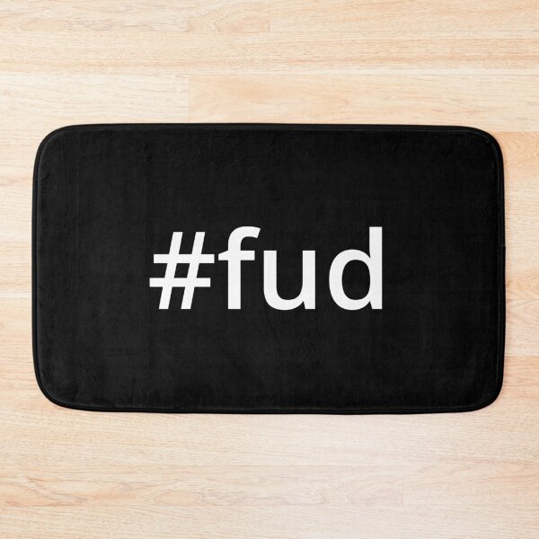 Item preview, Hashtag FUD (Fear, Doubt, and Uncertainty) designed and sold by MSA-42.