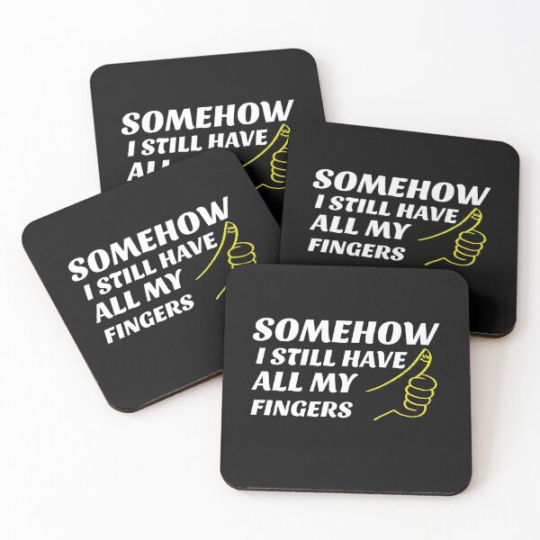 Item preview, Somehow I Still Have All My Fingers- Woodworking Carpentry Fun Design - Woodworking Gifts  designed and sold by WoodWorkingInc.