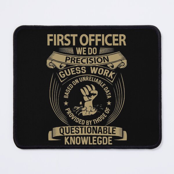 Item preview, First Officer T Shirt - We Do Precision Job Gift Item Tee designed and sold by smueller39.