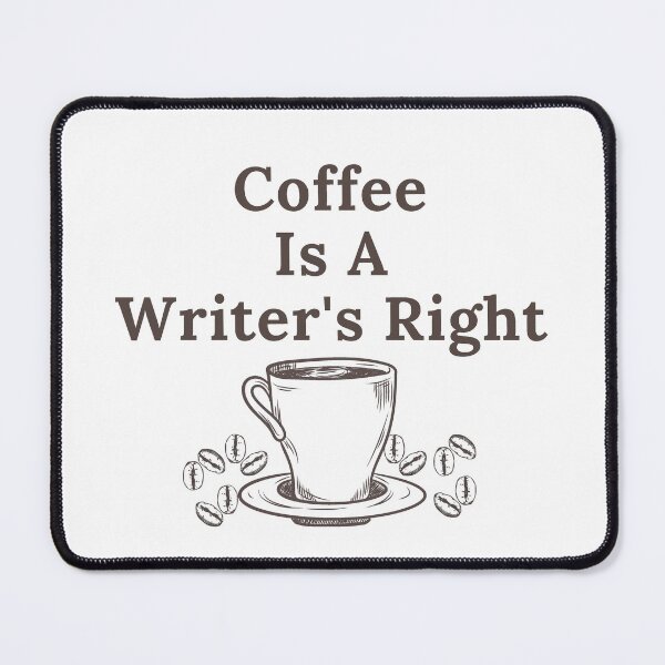 Item preview, Coffee Is A Writer's Right - White Background designed and sold by TheKnightWriter.