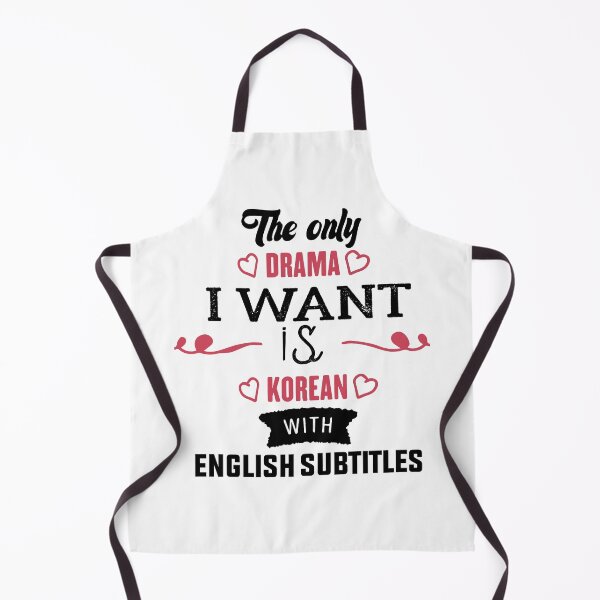 Item preview, The Only Drama I Want Is Korean With English Subtitles -Korean English Subtitles white shirt coran life style designed and sold by RIDA LOUCHACHHA.
