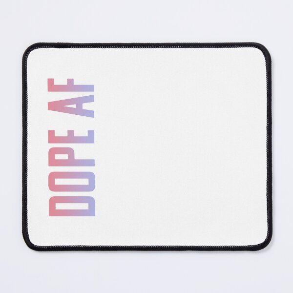 Item preview, Dope AF designed and sold by robbclarke.