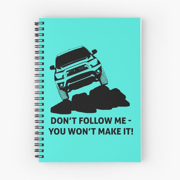 Item preview, Toyota Tacoma - Don_t follow me - you won_t make it.   designed and sold by StayThreadedCo.