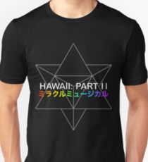 Miracle Musical - Hawaii: Part II (Black) Unisex T-Shirt