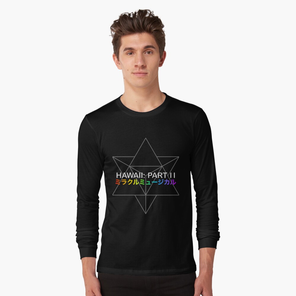 Hawaii Part Ii Miracle Musical Shirt, hoodie, sweater, long sleeve and tank  top