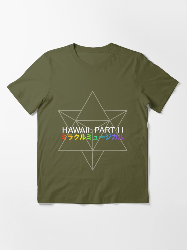 Hawaii Part Ii Miracle Musical Shirt, hoodie, longsleeve, sweatshirt,  v-neck tee