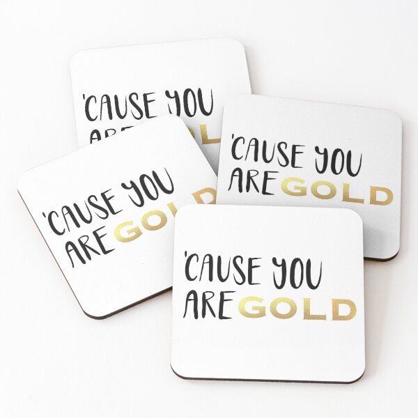 Item preview,  Cause you are gold designed and sold by PumpkinJoy.