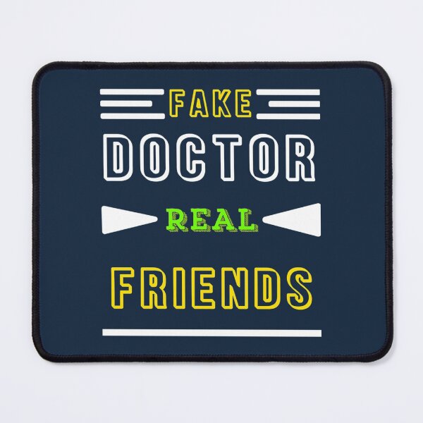 Item preview, FAKE DOCTOR REAL FRIENDS designed and sold by QuriousShhop.