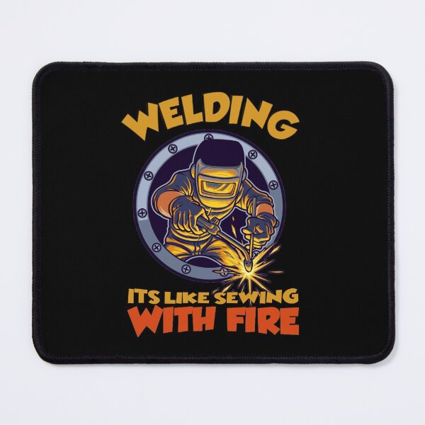 Item preview, Welding Its Like Sewing With Fire - Funny Welder quotes designed and sold by HROC.