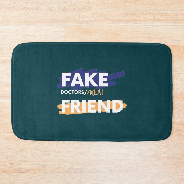 Item preview, fake doctors real friend   designed and sold by QuriousShhop.