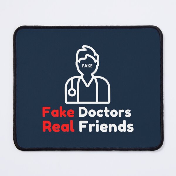Item preview, Fake Doctors Real Friends                              designed and sold by QuriousShhop.