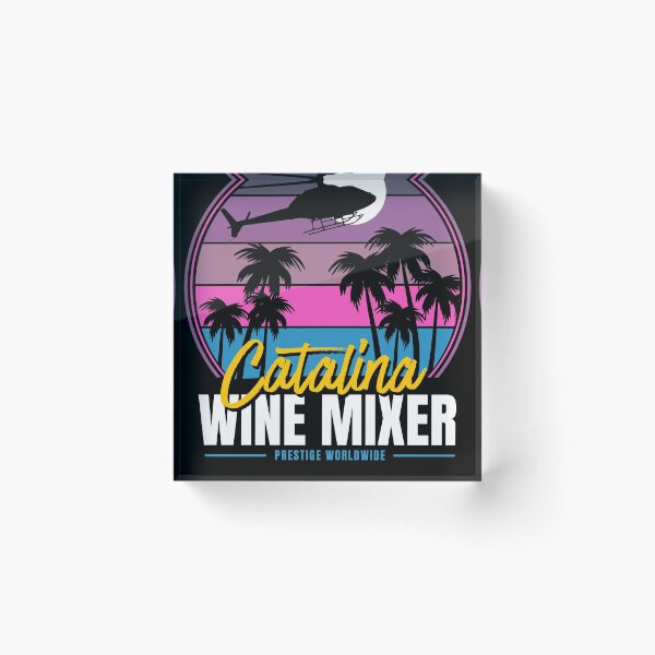 Item preview, Catalina Wine Mixer - Step brothers designed and sold by adenicholls.