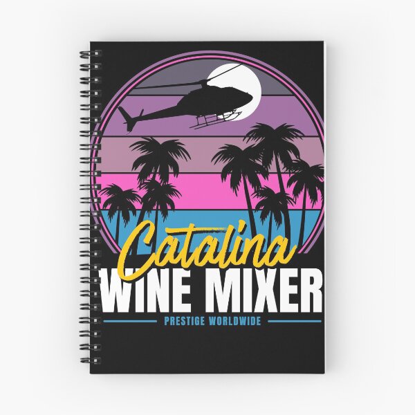 Item preview, Catalina Wine Mixer - Step brothers designed and sold by adenicholls.