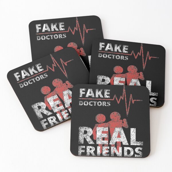 Item preview, Fake Doctors Real Friends       designed and sold by QuriousShhop.