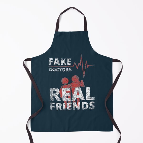Item preview, Fake Doctors Real Friends designed and sold by QuriousShhop.