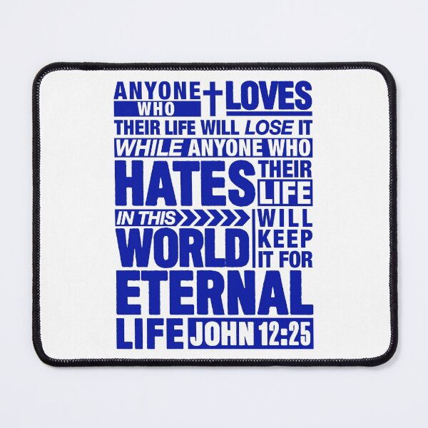 Item preview, John 12:25 Eternal Life designed and sold by plushism.