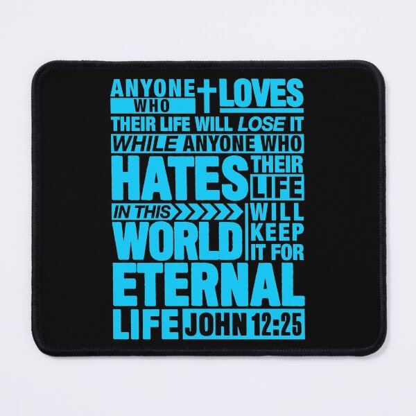 Item preview, John 12:25 Eternal Life designed and sold by plushism.