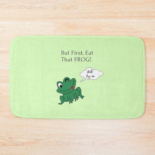 Item preview,  Eat The Frog First Quote designed and sold by ArtbyCharmante.