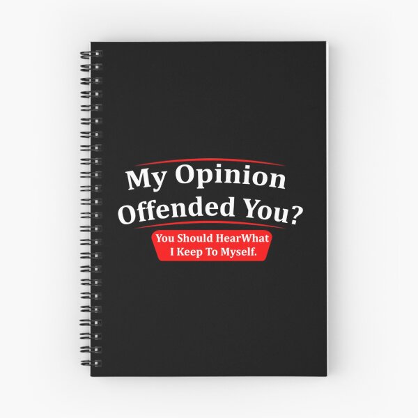 Item preview, My Opinion Offended You Adult Humor Novelty Sarcasm Witty, Funny  designed and sold by mialinpng.