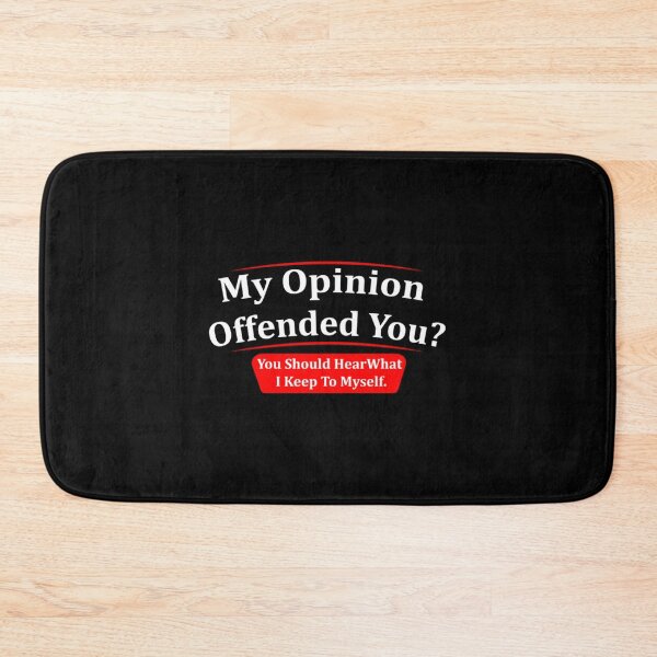 Item preview, My Opinion Offended You Adult Humor Novelty Sarcasm Witty, Funny  designed and sold by mialinpng.
