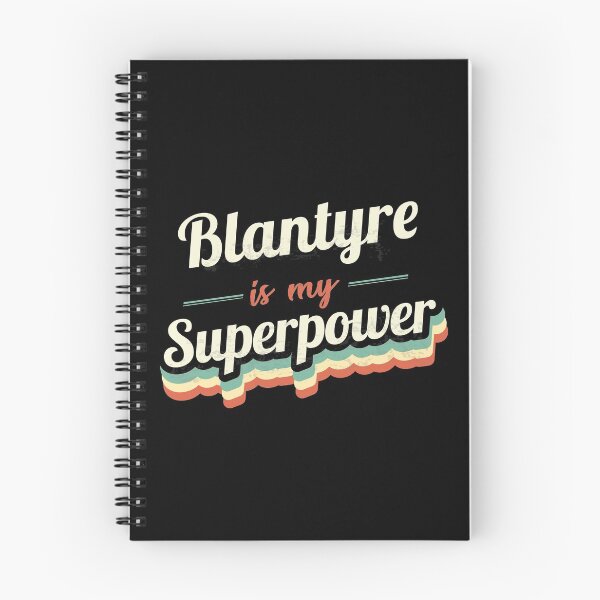 Item preview, Blantyre Is My Superpower designed and sold by Custom365.