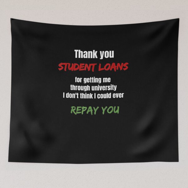 Item preview, Student Loan Could Never Repay Funny Design T-Shirt designed and sold by shop   luisant.