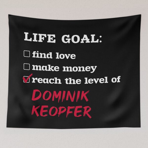 Item preview, Life goal - Dominik Keopfer designed and sold by 2Girls1Shirt.