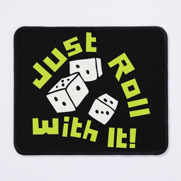 Item preview, Just Roll With It! Rolling The Dice Game Casino Games  designed and sold by luvvvvvit.