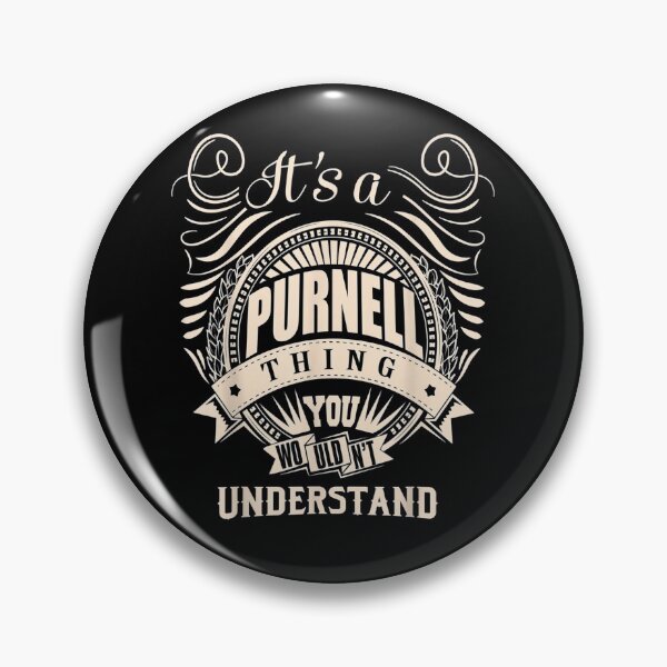 Item preview, It is a PURNELL Thing You Wouldn't Understand Gifts T-Shirt designed and sold by shop   luisant.